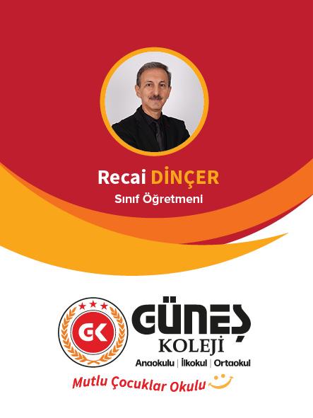 RECAİ DİNÇER